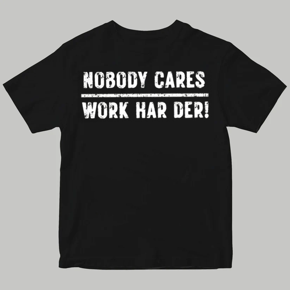 Buds Nobody Cares work Harder Hoodie - Clothingus Diamond