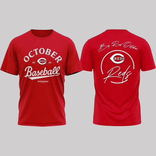 Cincinnati Reds October Baseball 2025 Big Red October Shirt