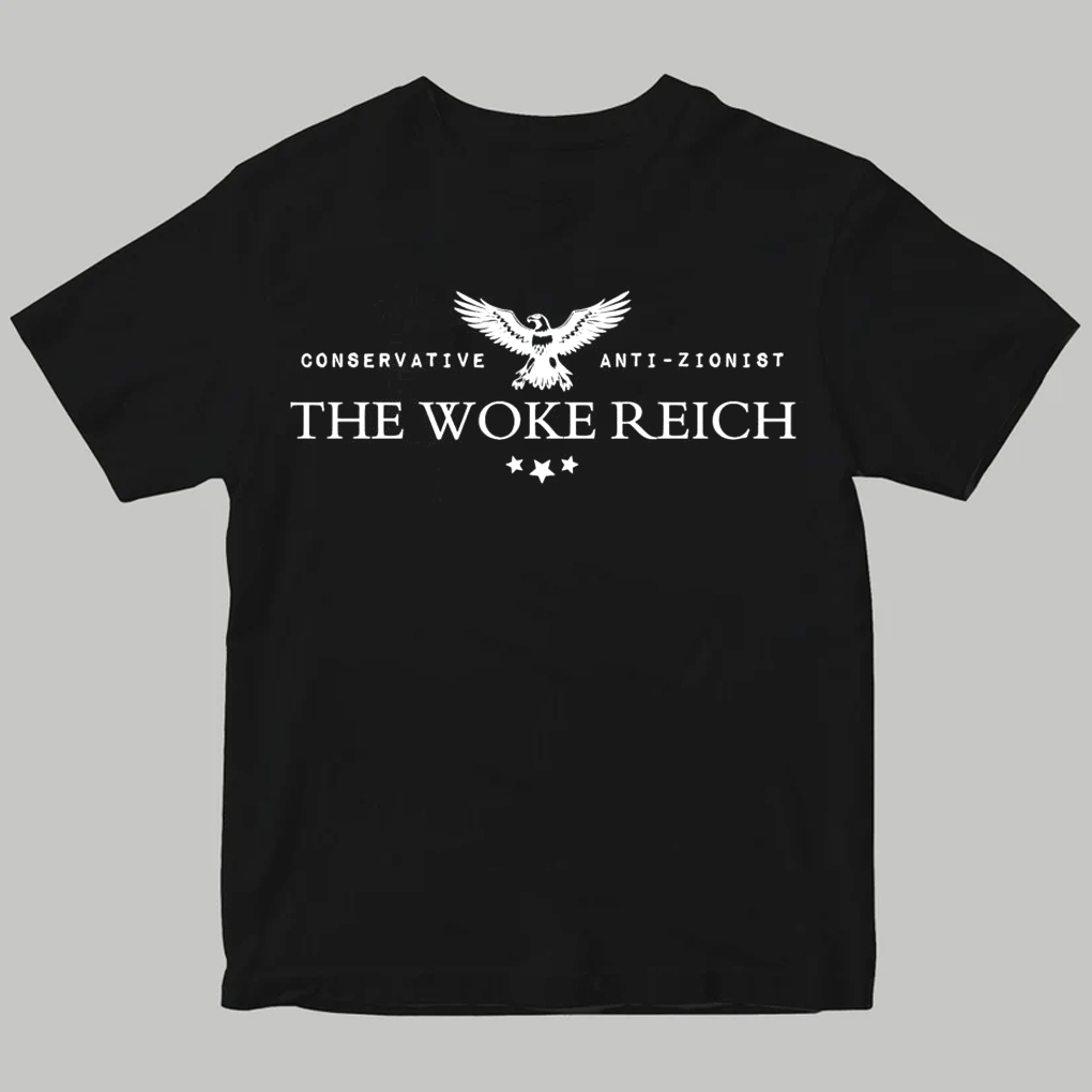 Conservative Anti Zionist The Woke Reich Shirt - Clothingus Diamond