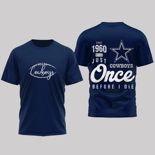 Cowboys Since 1960 DC Just Once Before I Die Shirt