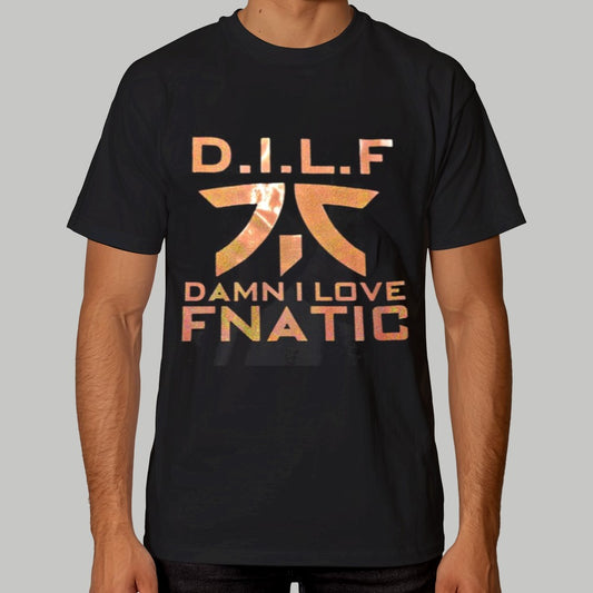 DILF Damn I Love Fnatic Shirt