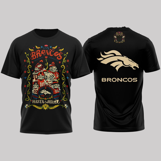 Denver Broncos Hasta la Muerte 2025 Shirt