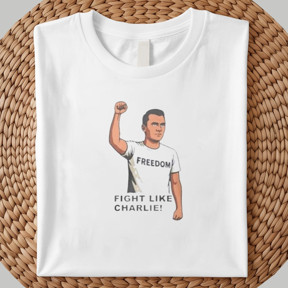 Freedom Fight Like Charlie Shirt - Clothingus Diamond