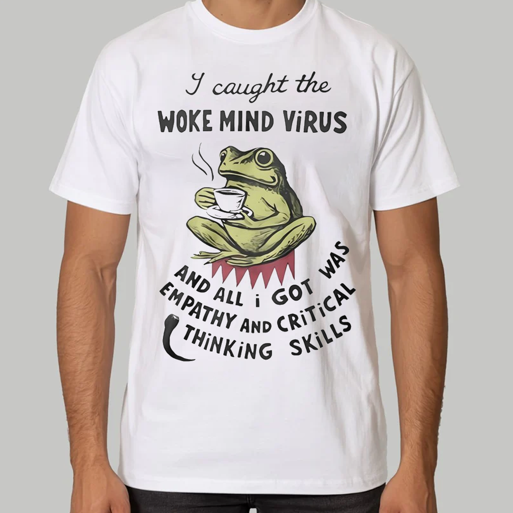 Frog Coffee I Caught The Woke Mind Virus Shirt - Clothingus Diamond