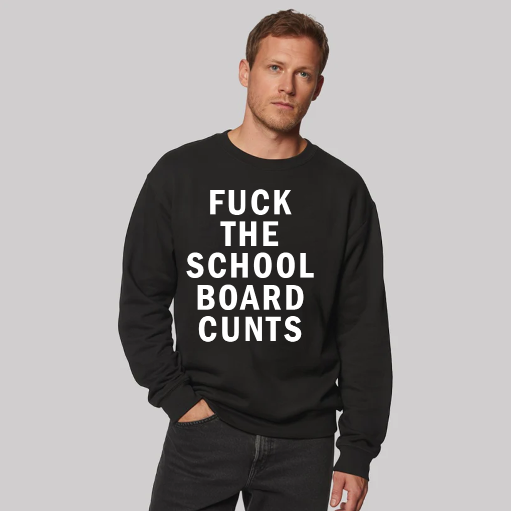 Fuck The School Board Cunts Shirt - Clothingus Diamond