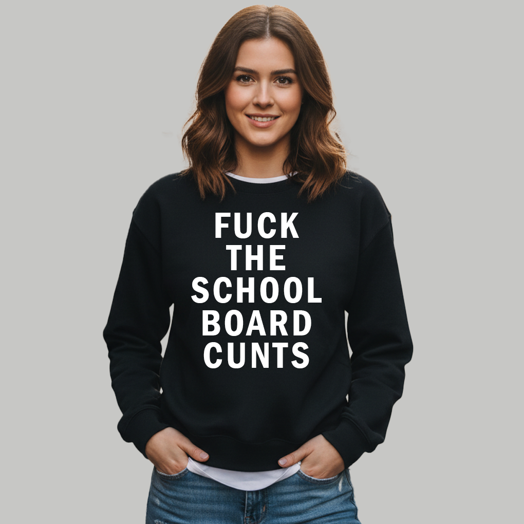 Fuck The School Board Cunts Shirt - Clothingus Diamond