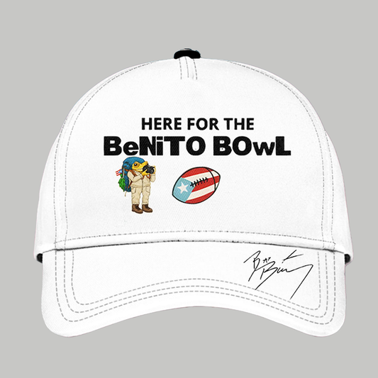 Here For The Benito Bowl Super Bowl Bad Bunny Hat