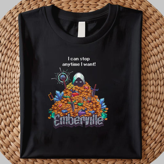 I Can Stop Anytime I Want Shirt 2025