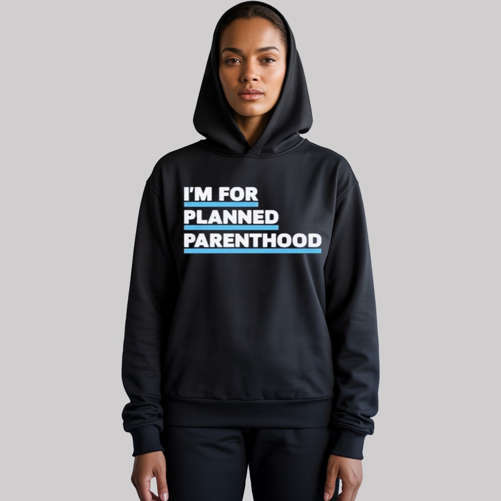 I'm For Planned Parenthood Shirt - Clothingus Diamond