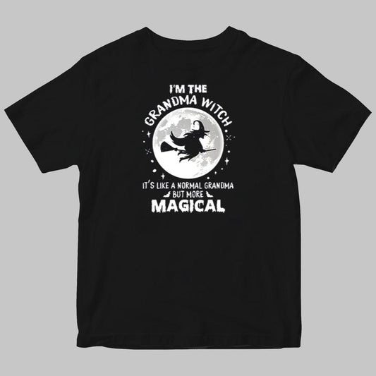 I'm The Grandma Witch It's Like A Normal Grandma But More Magical Hallowen Shirt 2025