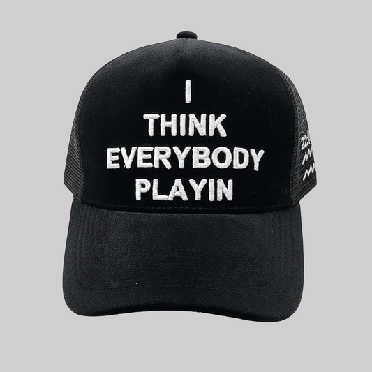 Charleston White I Think Everybody Playin 2025 Hat