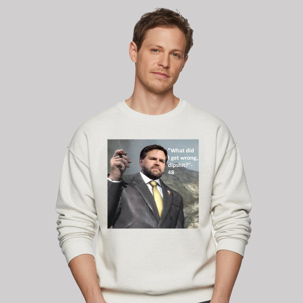 JD Vance What Did I Get Wrong Dipshirt Shirt