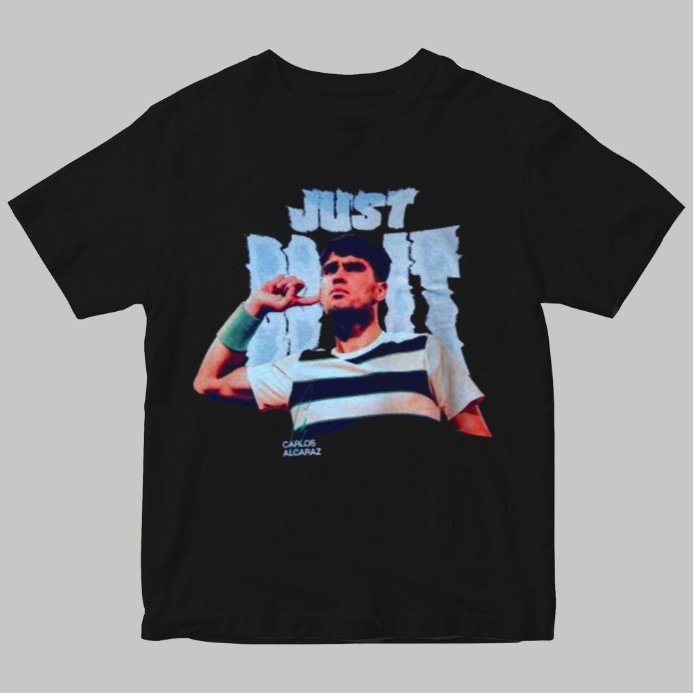Just Do It Caplos Alcaraz Shirt - Clothingus Diamond