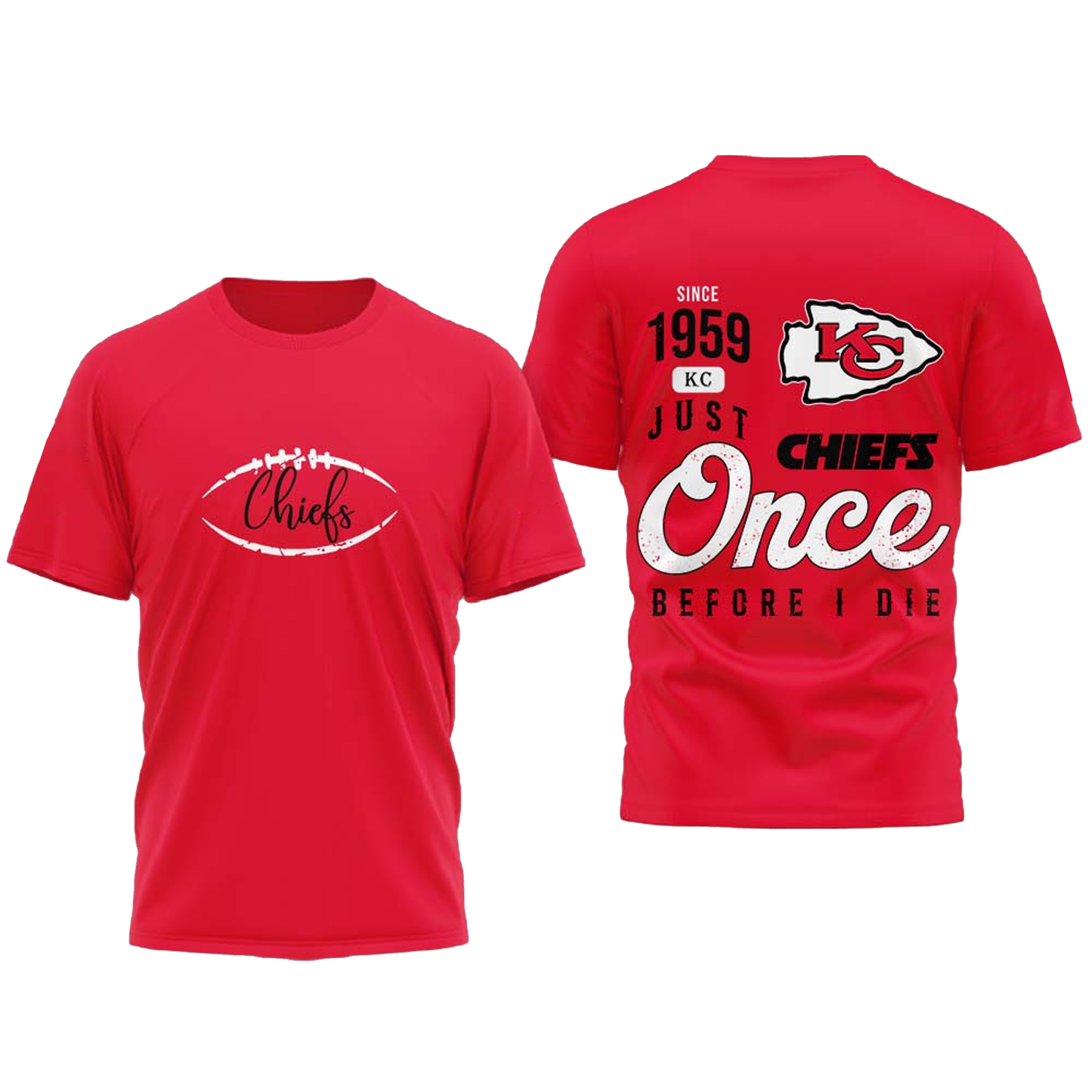 Kansas City Chiefs Since 1959 KC Just Chiefs Once Before I Die Shirt - Clothingus Diamond