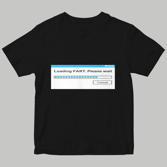 Loading Fart. Please Wait Shirt 2025