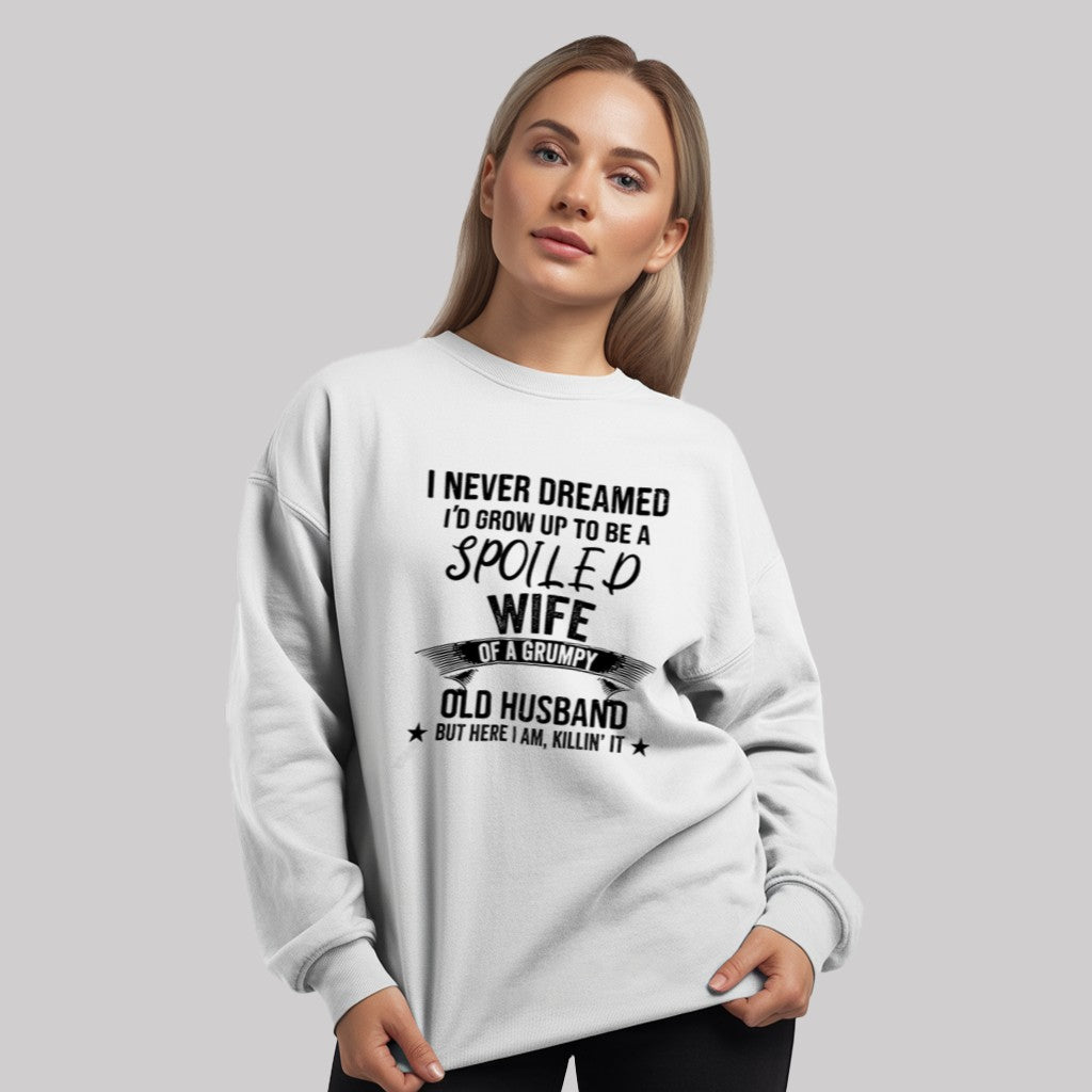 Miahdogtage I Never Dreamed I'd Grow Up To Be A Spoiled Wife Of A Grumpy Old Husband But Here I Am Killin' It Shirt - Clothingus Diamond
