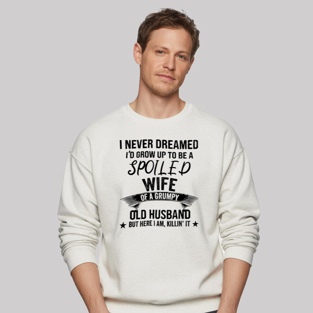 Miahdogtage I Never Dreamed I'd Grow Up To Be A Spoiled Wife Of A Grumpy Old Husband But Here I Am Killin' It Shirt - Clothingus Diamond