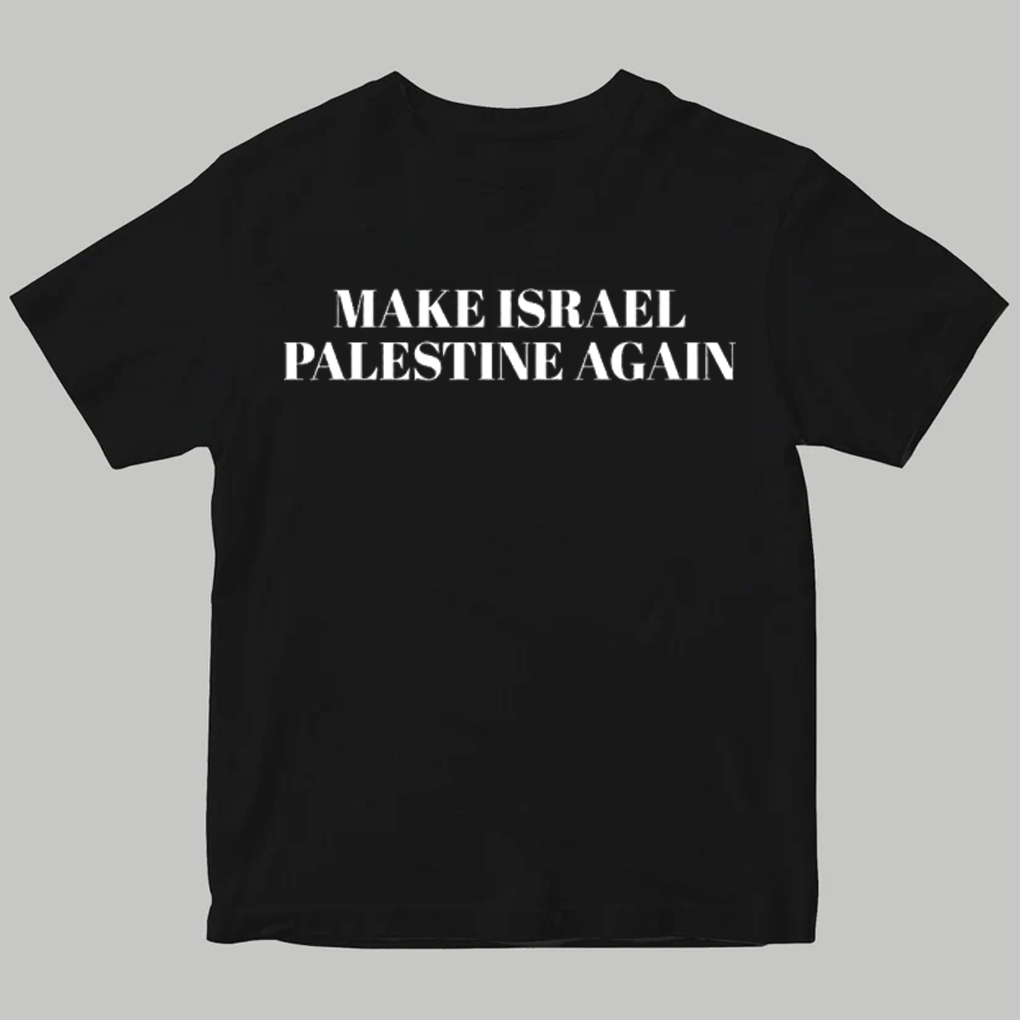 Make Israel Palestine Again Shirt - Clothingus Diamond