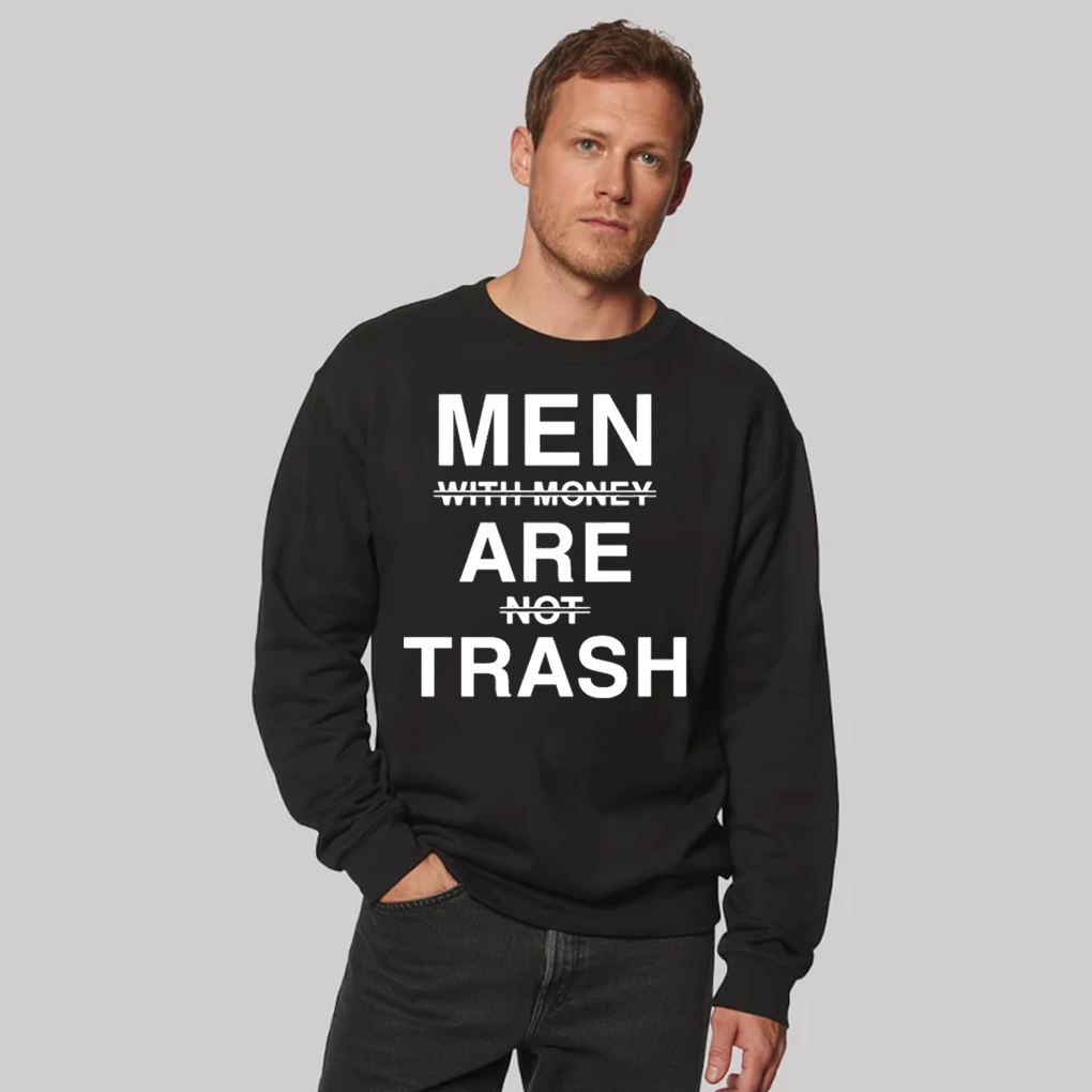 Men With Money Are Not Trash Shirt - Clothingus Diamond