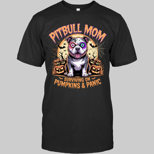 Pitbull Mom Surviving On Pumpkings & Panic Shirt 2025