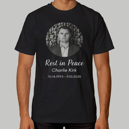 Rest In Peace Charlie Kirk Shirt