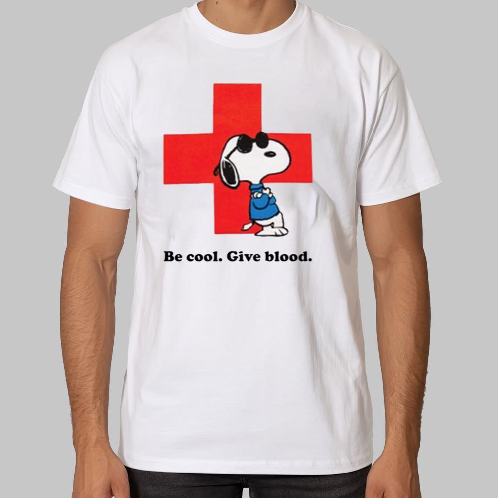 Snoopy Be Cool. Give Blood Shirt 2025 - Clothingus Diamond