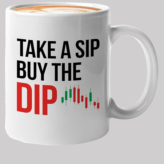 Take A Sip Buy The Dip Mug