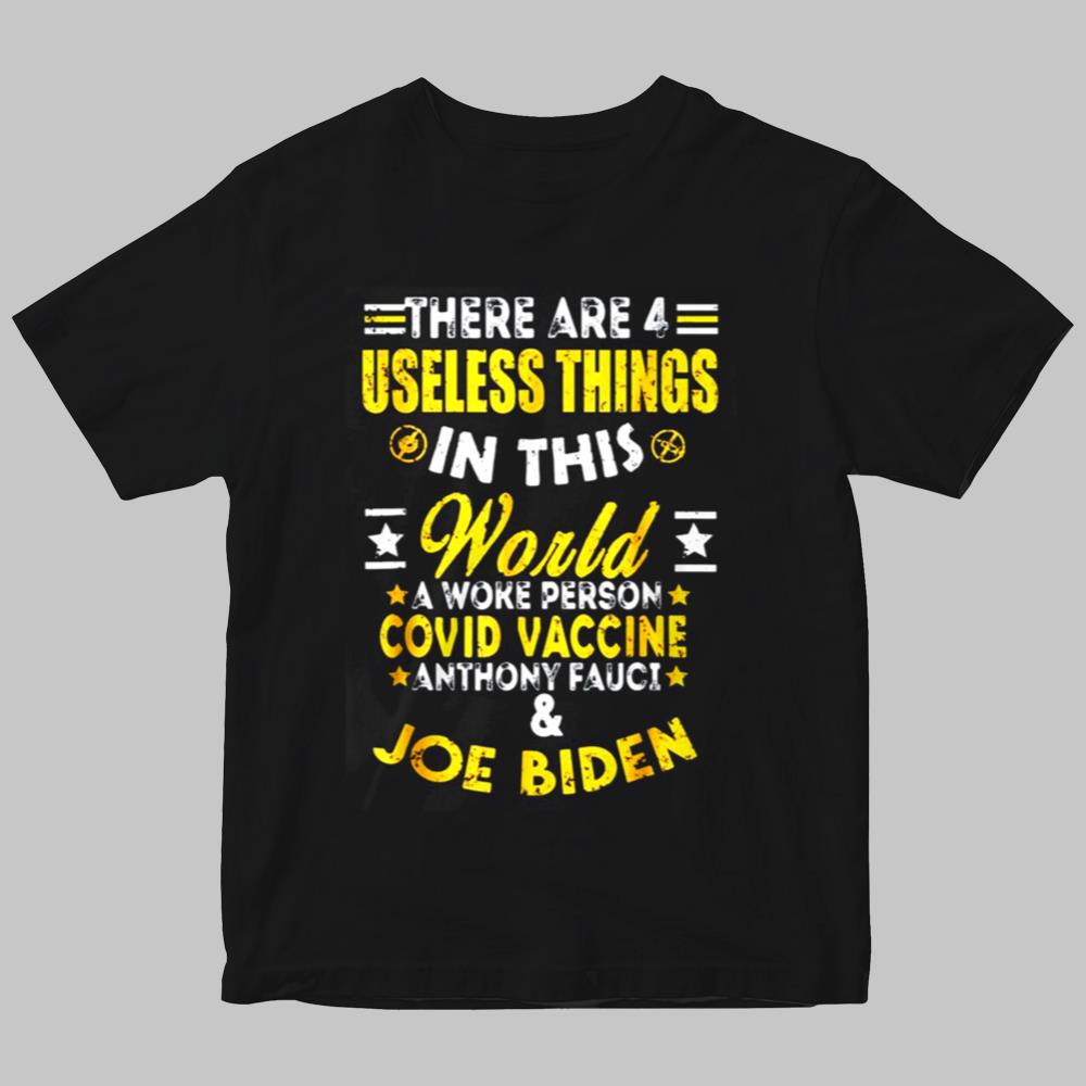 There Are 4 In This Useless Things Shirt 2025