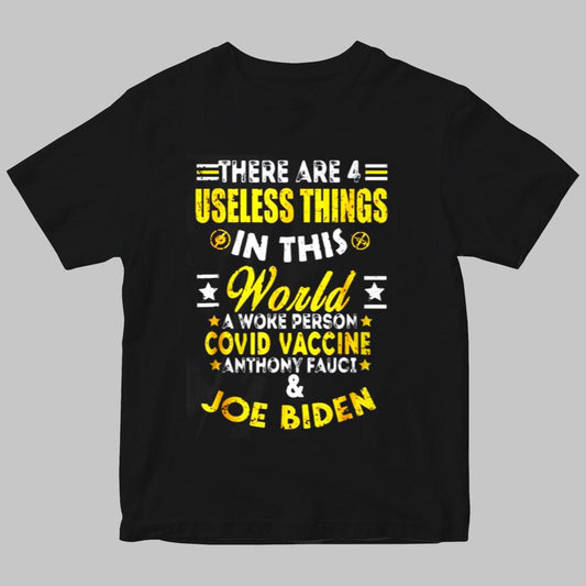 There Are 4 In This Useless Things Shirt 2025