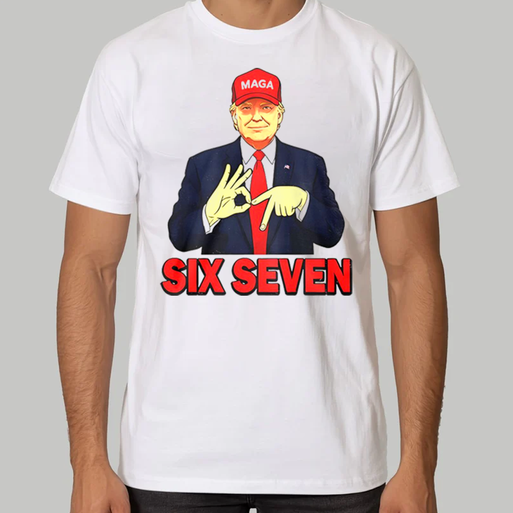 Trump Maga Six Seven Shirt - Clothingus Diamond