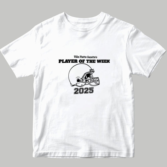 Ville Platte Gazette's Player Of The Week Shirt 2025