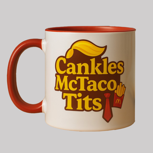 Cankles McTaco Tits Mug 2025