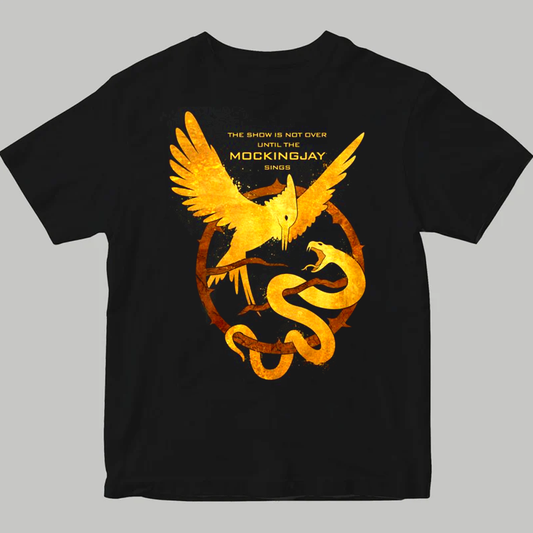 The Show Is Not Over Until The Mocking Jay Sings Shirt